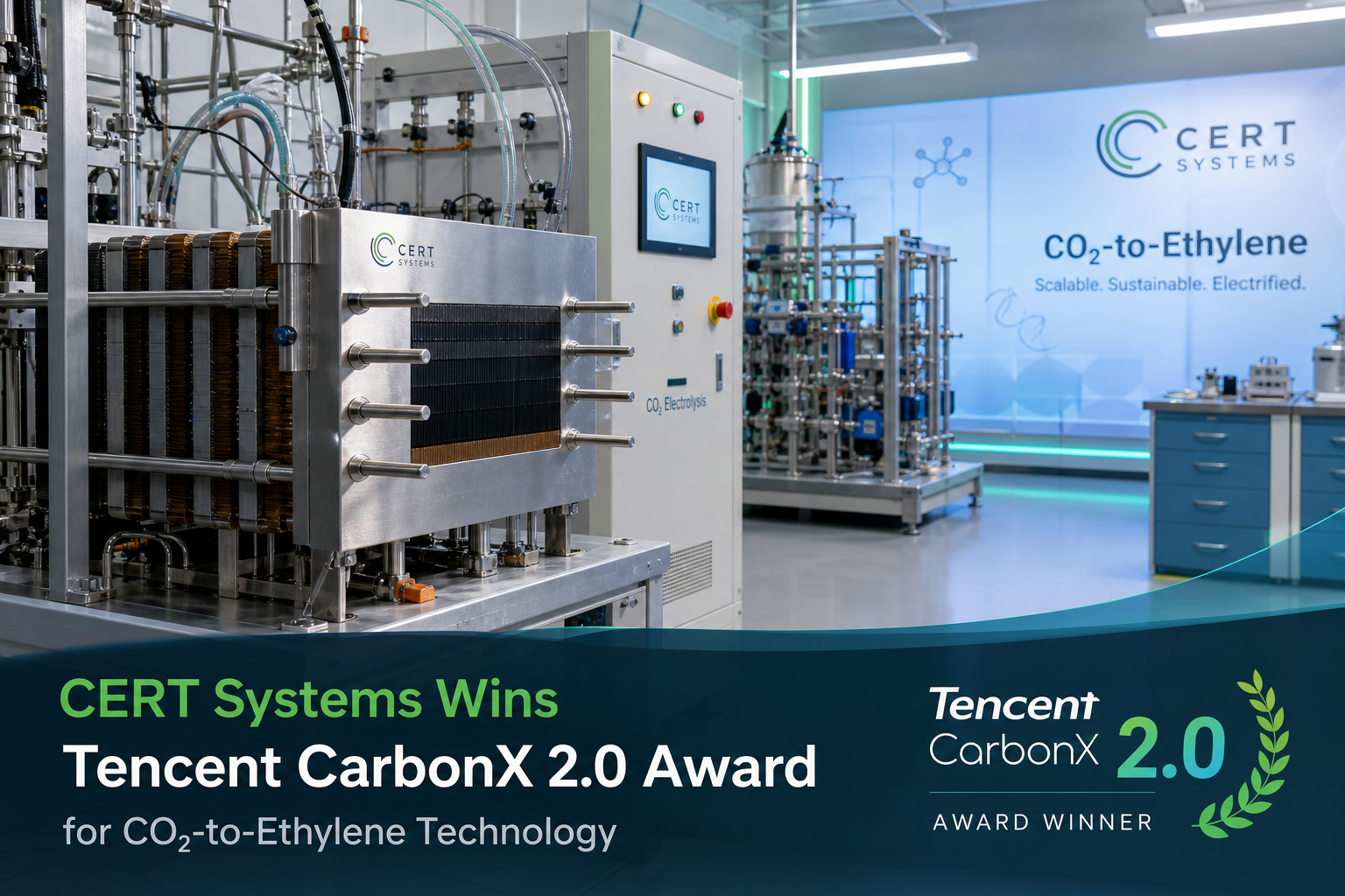 CERT Systems Wins Tencent CarbonX 2.0 Award for CO2-to-Ethylene Technology